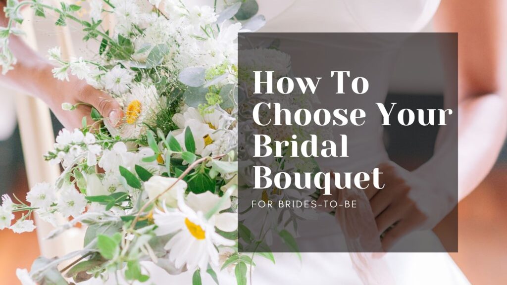 helpful tips to choosing your wedding bouquet by London wedding planner CyEhis Events